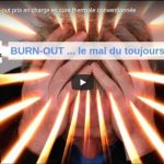 Burn-Out - Le mal du toujours plus