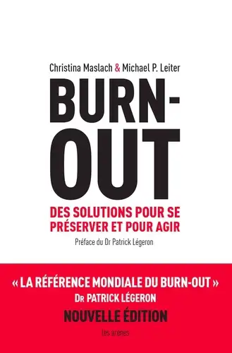 Burn-Out – Des Solutions Pour Se Préserver Et Pour Agir