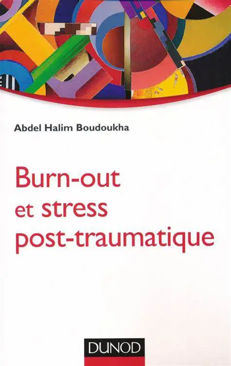 Burn-Out Et Stress Post-Traumatique