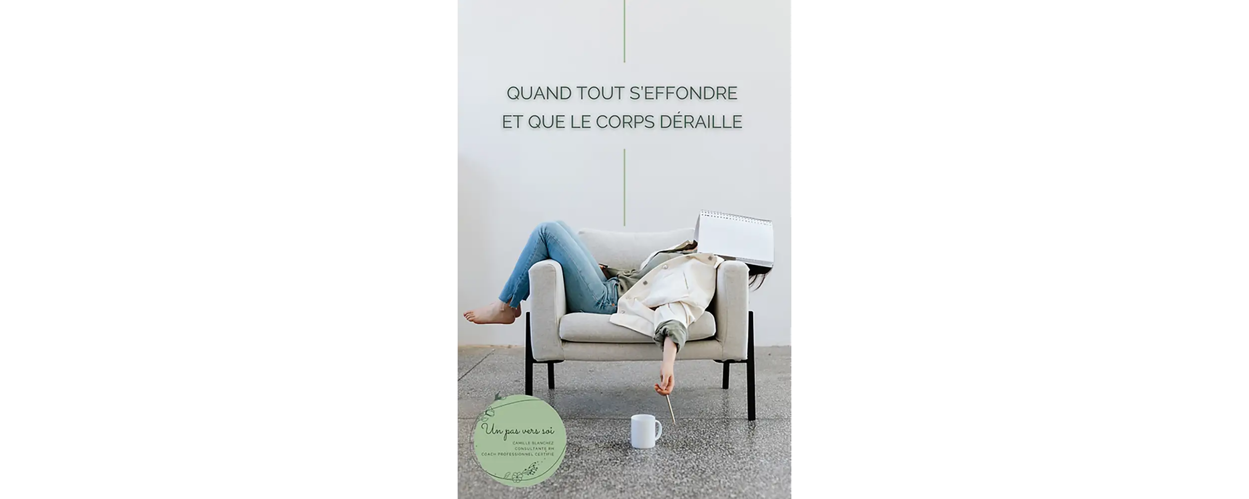 Quand tout s’effondre et que le corps déraille