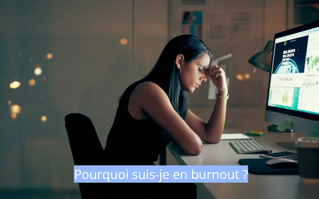 Pourquoi suis-je en burn-out ?
