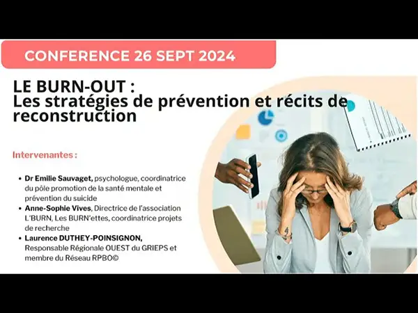 Burn Out, prévention et récits de reconstruction Burn Out, prévention et récits de reconstruction