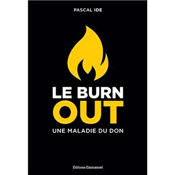 Le Burn out – Une maladie du don