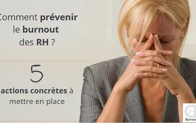 Comment prévenir le burnout des RH : 5 actions concrètes à mettre en place